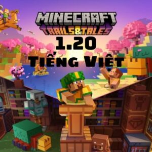 Tải Minecraft 1.20 Apk Tiếng Việt Miễn Phí Cho Android