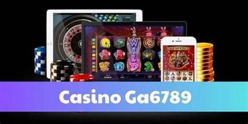 Các trò chơi nổi bật nhất trong casino Ga6789