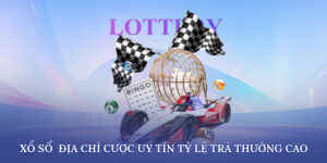 Xổ Số - Địa Chỉ Cược Uy Tín, Tỷ Lệ Trả Thưởng Cao