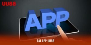Tải app UU88 – Bước đầu tiên cho hành trình thắng lớn
