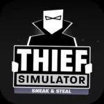Tải Thief Simulator Mod Apk (Vô Hạn Tiền, Điểm Kỹ Năng) v2.2.7