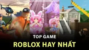 Top Game Roblox Hay Nhất Android